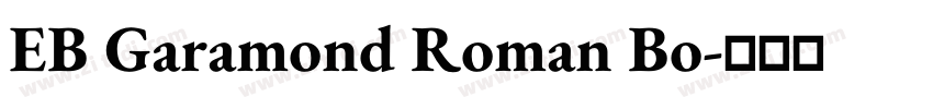 EB Garamond Roman Bo字体转换